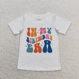 12-18M--14-16T In my birthday era Smile White Girls Short Sleeve Top