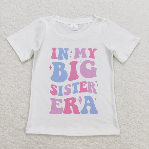 12-18M--14-16T In my big sister era White Girls Short Sleeve Top