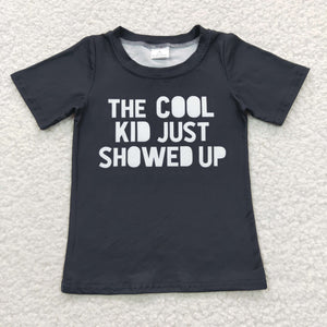 the cool kid just showed up Black Boys Short Sleeve Top