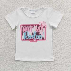 Not my rodeo Hat White Girls Short Sleeve Top