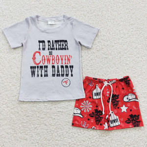 I'd rather be cowboyin' with daddy Boys Shorts Sets